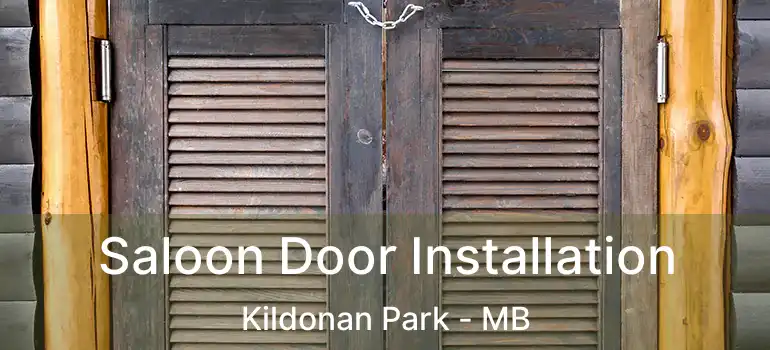  Saloon Door Installation Kildonan Park - MB
