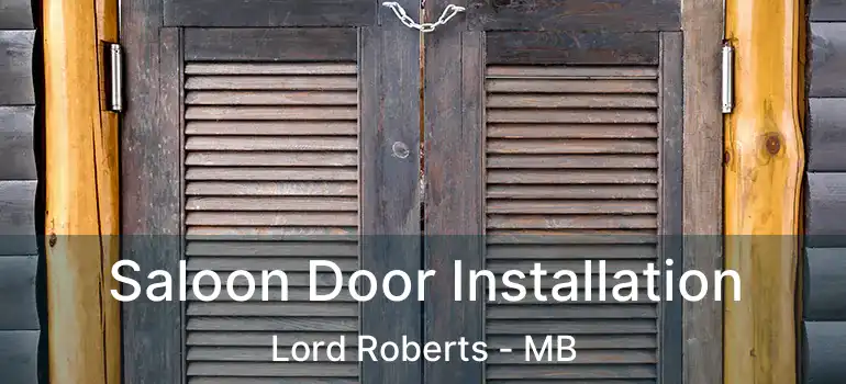  Saloon Door Installation Lord Roberts - MB