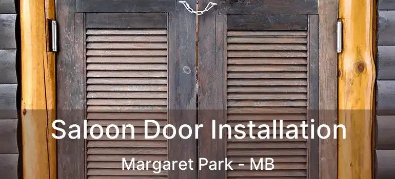  Saloon Door Installation Margaret Park - MB