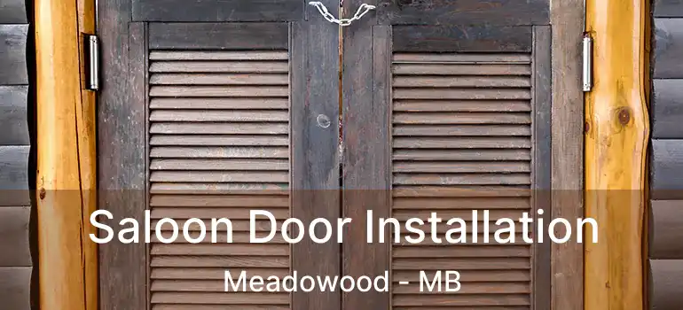  Saloon Door Installation Meadowood - MB
