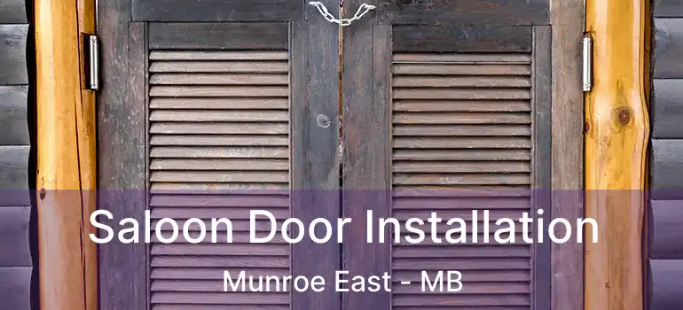  Saloon Door Installation Munroe East - MB