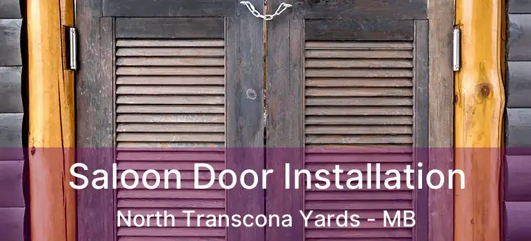  Saloon Door Installation North Transcona Yards - MB