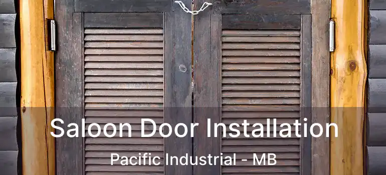  Saloon Door Installation Pacific Industrial - MB
