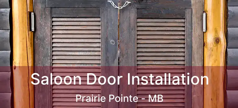  Saloon Door Installation Prairie Pointe - MB