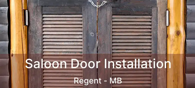  Saloon Door Installation Regent - MB