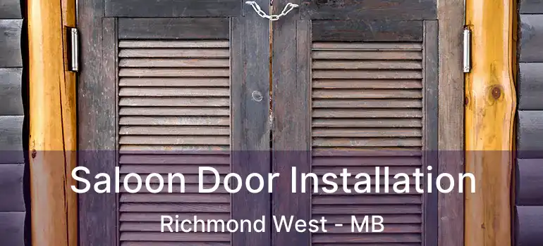  Saloon Door Installation Richmond West - MB