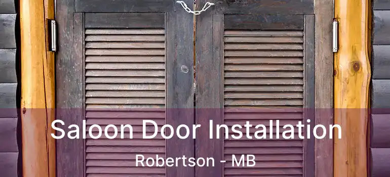  Saloon Door Installation Robertson - MB