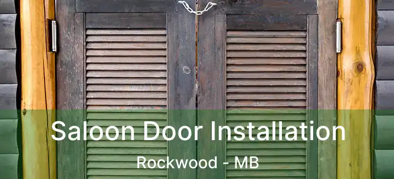  Saloon Door Installation Rockwood - MB