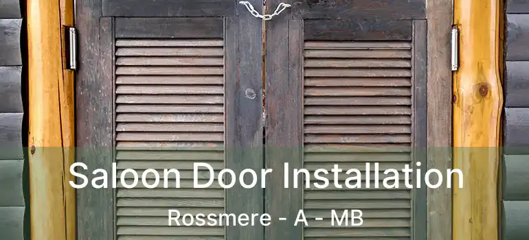  Saloon Door Installation Rossmere - A - MB