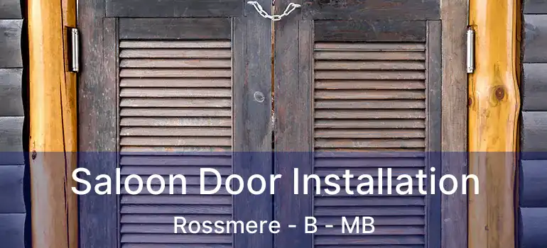  Saloon Door Installation Rossmere - B - MB
