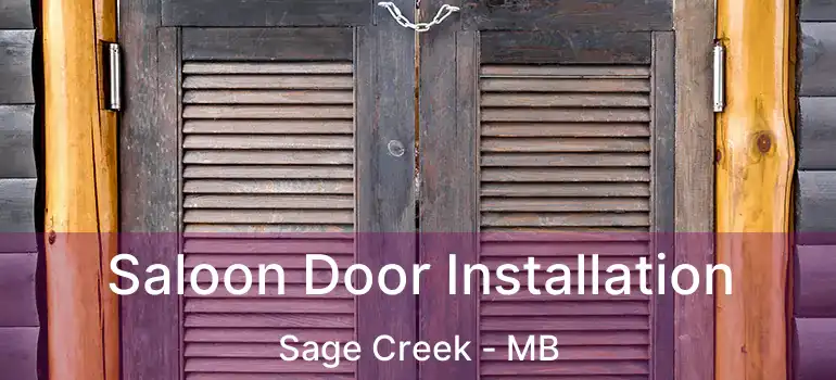  Saloon Door Installation Sage Creek - MB