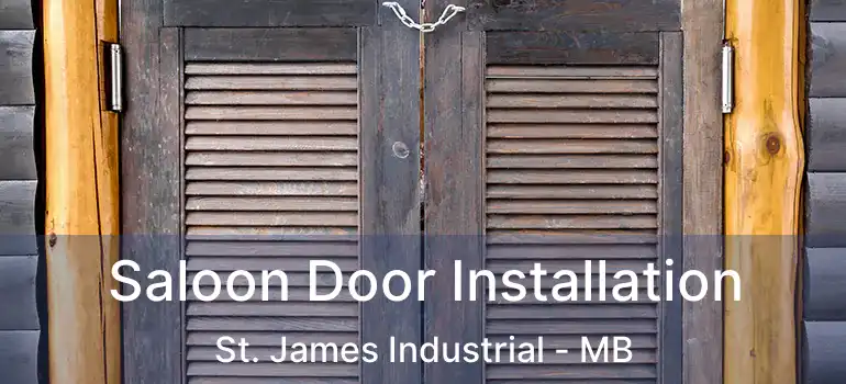  Saloon Door Installation St. James Industrial - MB
