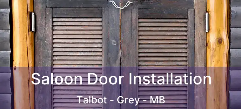  Saloon Door Installation Talbot - Grey - MB