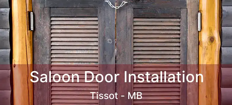  Saloon Door Installation Tissot - MB