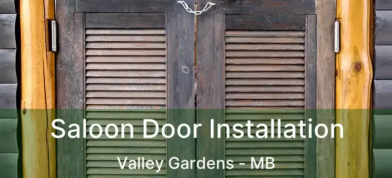  Saloon Door Installation Valley Gardens - MB