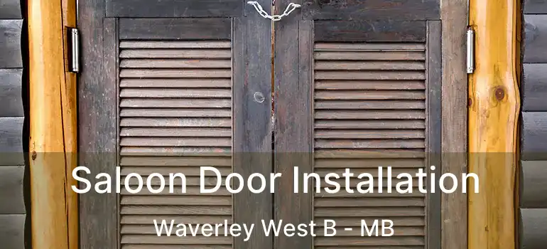  Saloon Door Installation Waverley West B - MB