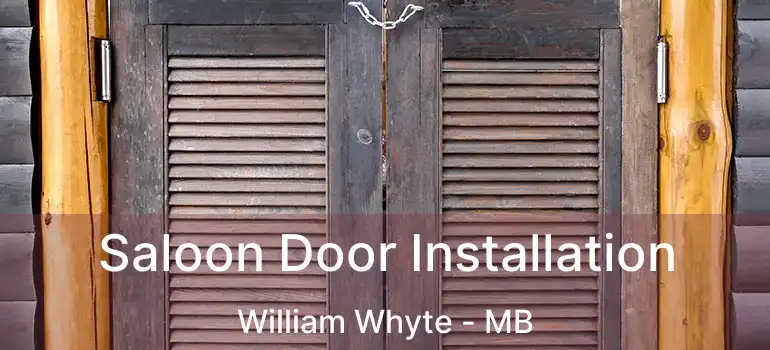  Saloon Door Installation William Whyte - MB