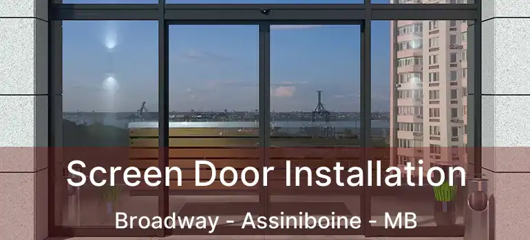  Screen Door Installation Broadway - Assiniboine - MB