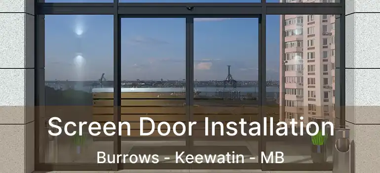  Screen Door Installation Burrows - Keewatin - MB