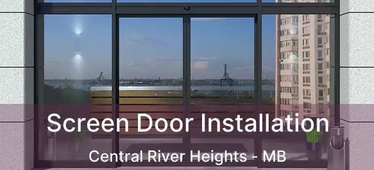  Screen Door Installation Central River Heights - MB