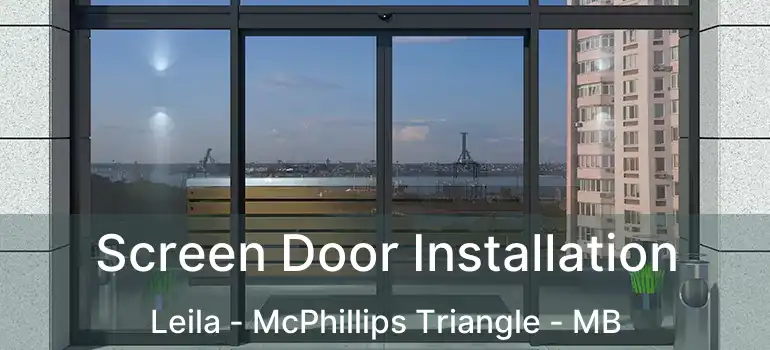  Screen Door Installation Leila - McPhillips Triangle - MB
