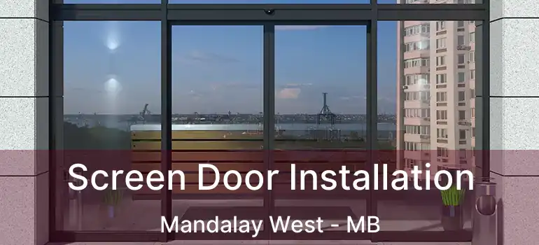  Screen Door Installation Mandalay West - MB