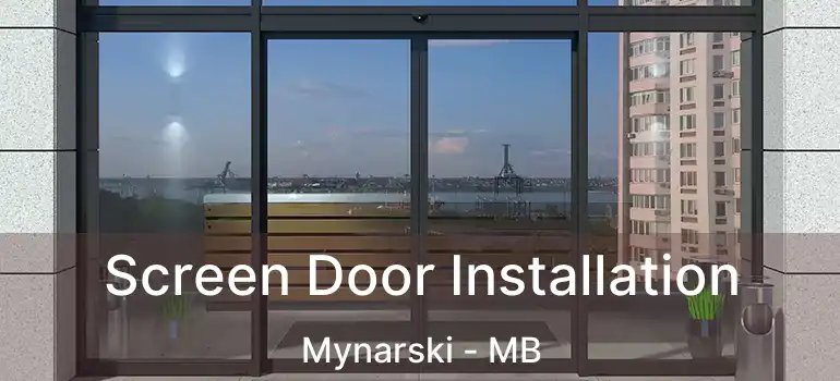 Screen Door Installation Mynarski - MB