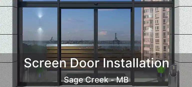  Screen Door Installation Sage Creek - MB