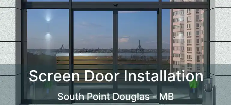  Screen Door Installation South Point Douglas - MB