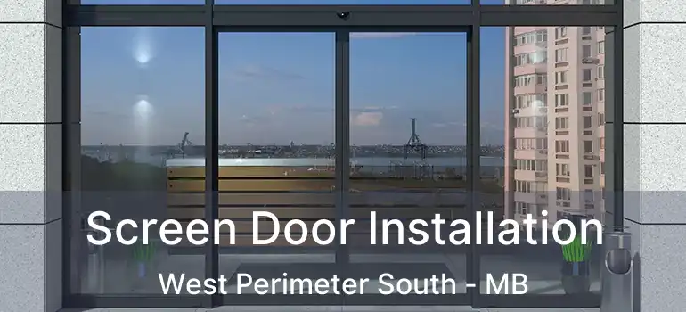  Screen Door Installation West Perimeter South - MB