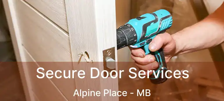  Secure Door Services Alpine Place - MB