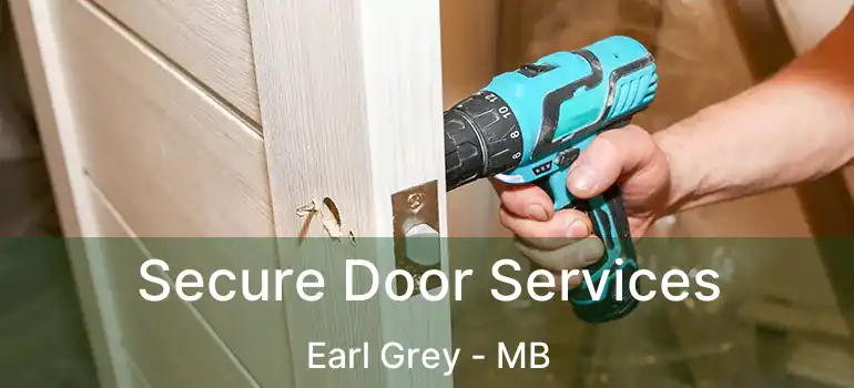  Secure Door Services Earl Grey - MB