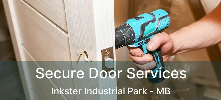  Secure Door Services Inkster Industrial Park - MB