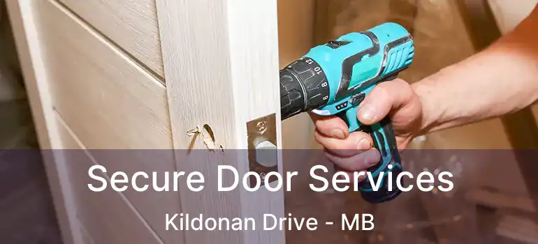  Secure Door Services Kildonan Drive - MB