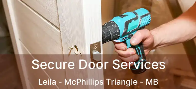  Secure Door Services Leila - McPhillips Triangle - MB