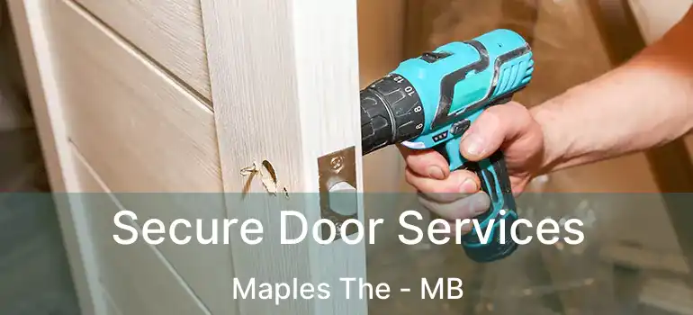  Secure Door Services Maples The - MB