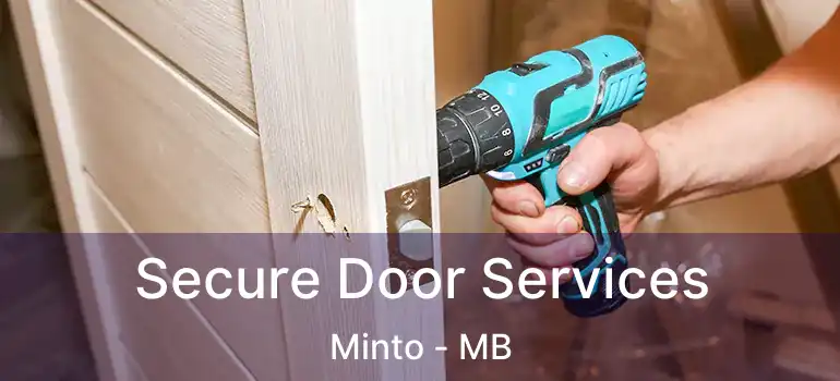  Secure Door Services Minto - MB