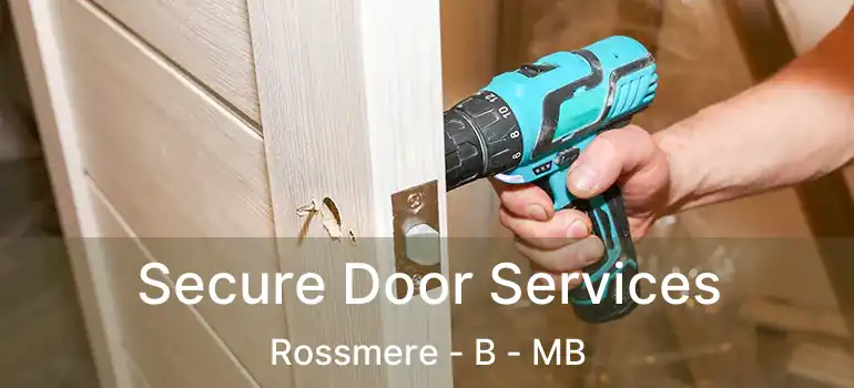  Secure Door Services Rossmere - B - MB
