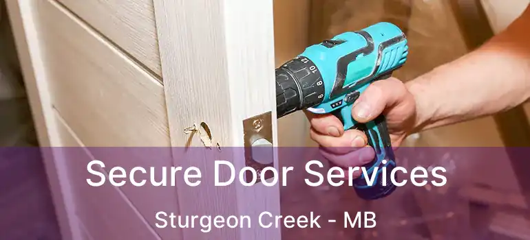  Secure Door Services Sturgeon Creek - MB