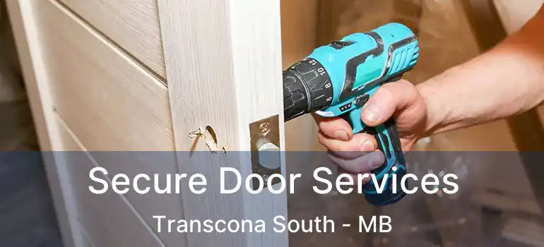  Secure Door Services Transcona South - MB