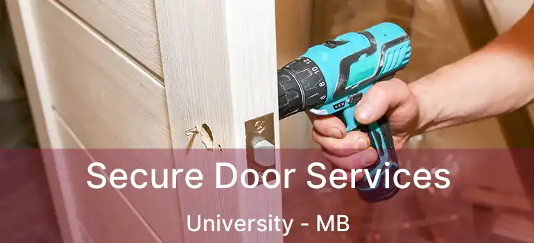  Secure Door Services University - MB