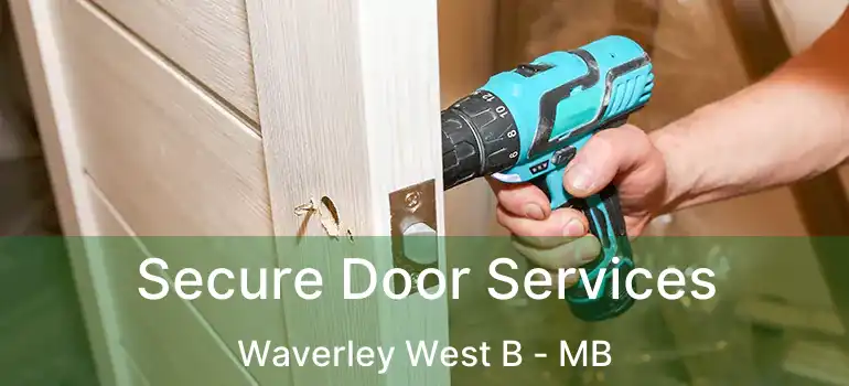  Secure Door Services Waverley West B - MB