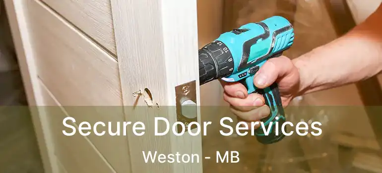 Secure Door Services Weston - MB