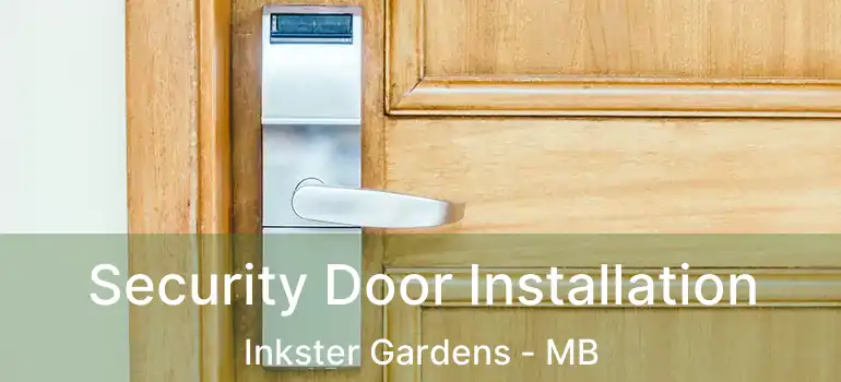  Security Door Installation Inkster Gardens - MB