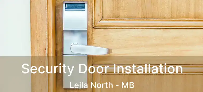  Security Door Installation Leila North - MB