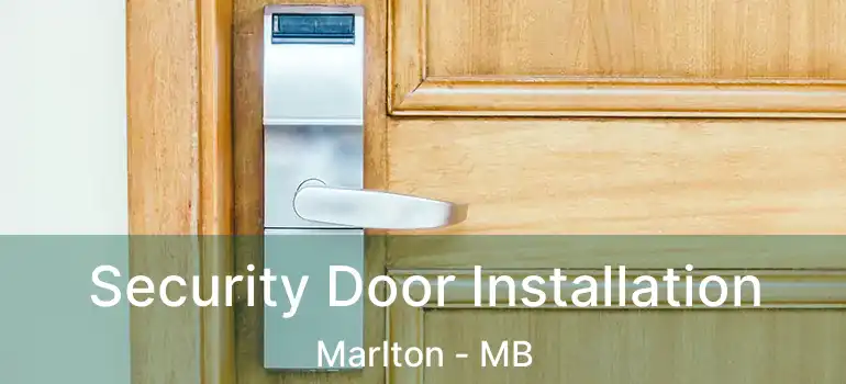  Security Door Installation Marlton - MB