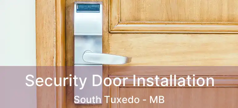  Security Door Installation South Tuxedo - MB