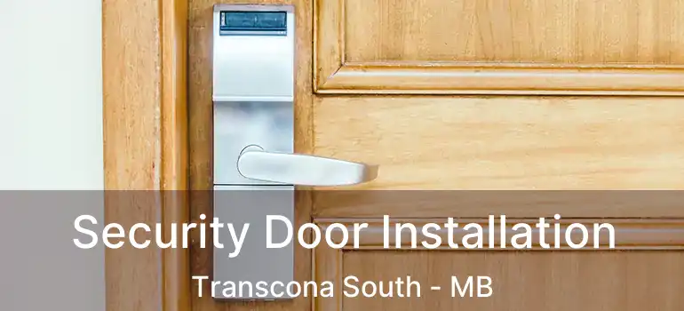  Security Door Installation Transcona South - MB