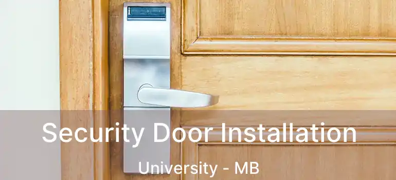  Security Door Installation University - MB