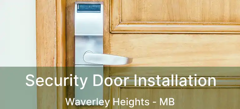  Security Door Installation Waverley Heights - MB